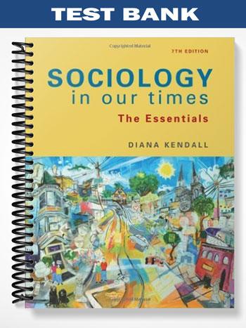 Test_Bank_for_Sociology_in_Our_Times_7th_Edition_by_Diana_Kendall