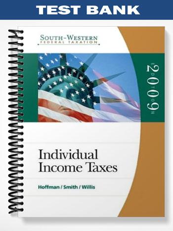 Test_Bank_for_South Western_Federal_Taxation_2009_Individual_32nd_Edition_by_Hoffman