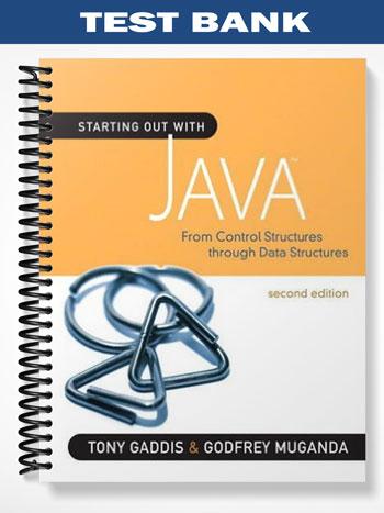 Test_Bank_for_Starting_Out_with_Java_From_Control_Structures_through_Data_Structures_2nd_Edition_by_Gaddis