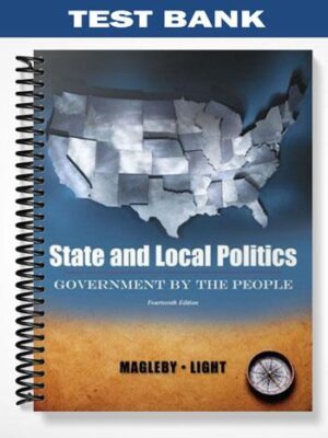 Test_Bank_for_State_and_Local_Politics_Government_By_The_People_14th_Edition_by_Magleby