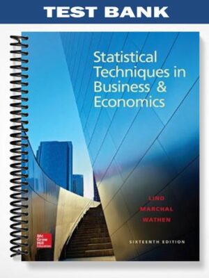 Test_Bank_for_Statistical_Techniques_in_Business_and_Economics_16th_Edition_by_Lind