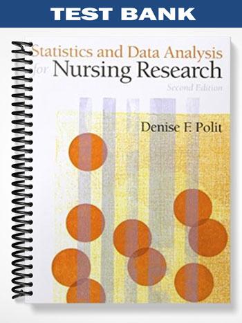 Test_Bank_for_Statistics_and_Data_Analysis_for_Nursing_Research_2nd_Edition_by_Polit