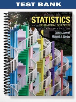 Test_Bank_for_Statistics_for_the_Behavioral_Sciences_5th_Edition_by_Jaccard
