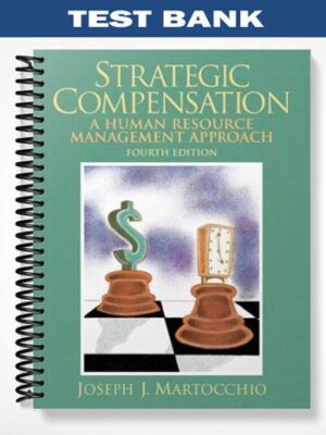 Test_Bank_for_Strategic_Compensation_in_Canada_4th_Edition_by_Long