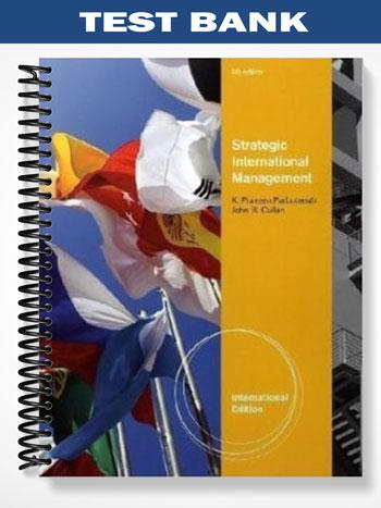 Test_Bank_for_Strategic_International_Management_International_Edition_5th_Edition_by_Parboteeah