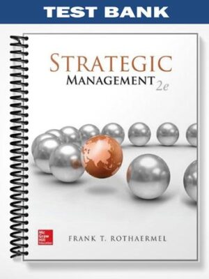 Test_Bank_for_Strategic_Management_2nd_Edition_by_Rothaermel