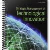 Test Bank for Strategic Management of Technological Innovation 4th Edition by Schilling