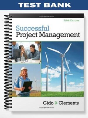 Test_Bank_for_Successful_Project_Management_5th_Edition_by_Gido