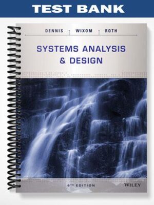 Test_Bank_for_Systems_Analysis_and_Design_6th_Edition_by_Dennis
