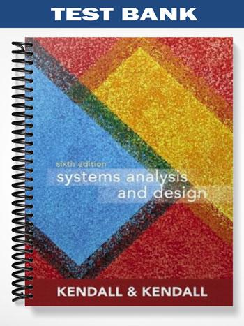 Test_Bank_for_Systems_Analysis_and_Design_International_Edition_6th_Edition_by_Kendall