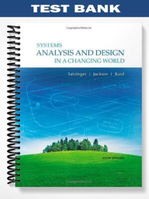 Test_Bank_for_Systems_Analysis_and_Design_in_a_Changing_World_6th_Edition_by_Satzinger