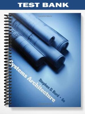 Test_Bank_for_Systems_Architecture_6th_Edition_by_Burd