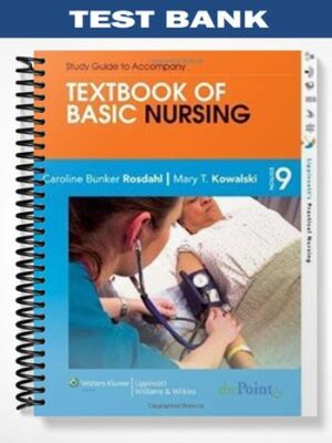 Test_Bank_for_Textbook_of_Basic_Nursing_9th_Edition_by_Rosdahl