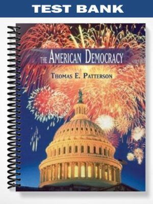 Test_Bank_for_The_American_Democracy_8th_Edition_by_Thomas_Patterson