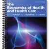 Test Bank for The Economics of Health and Health Care 7th Edition by Folland