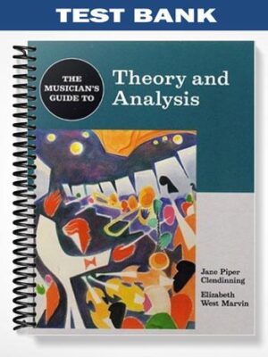 Test_Bank_for_The_Musicians_Guide_to_Theory_and_Analysis_1st_Edition_by_Clendinning