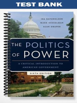Test_Bank_for_The_Politics_of_Power_6th_Edition_by_Katznelson