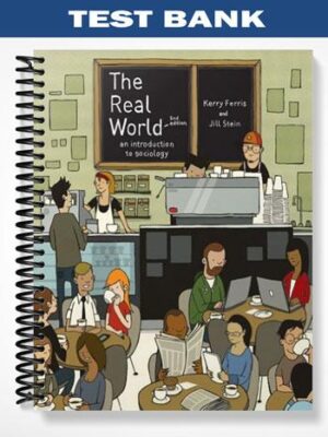 Test_Bank_for_The_Real_World_An_Introduction_to_Sociology_2nd_Edition_by_Ferris