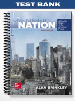 Test_Bank_for_The_Unfinished_Nation_A_Concise_History_of_the_American_People_8th_Edition_by_Alan_Brinkley