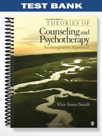 Test_Bank_for_Theories_of_Counseling_and_Psychotherapy_An_Integrative_Approach_1st_Edition_by_Elsie_Jones Smith