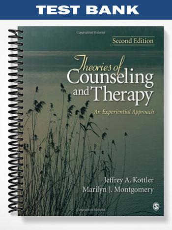 Test_Bank_for_Theories_of_Counseling_and_Therapy_2nd_Edition_by_Kottler