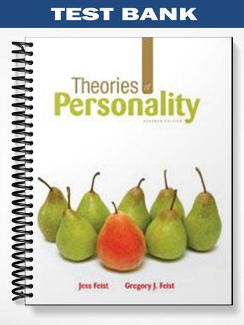Test_Bank_for_Theories_of_Personality_7th_Edition_by_Feist Test_Bank_for_Theories_of_Personality_7th_Edition_by_Feist