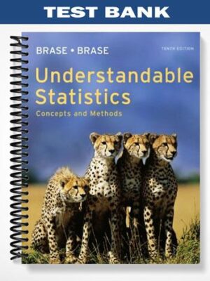 Test_Bank_for_Understandable_Statistics_Concepts_and_Methods_10th_Edition_by_Brase