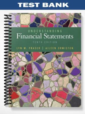 Test_Bank_for_Understanding_Financial_Statements_10th_Edition_by_Ormiston