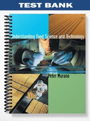 Test_Bank_for_Understanding_Food_Science_and_Technology_1st_Edition_by_Peter_Murano