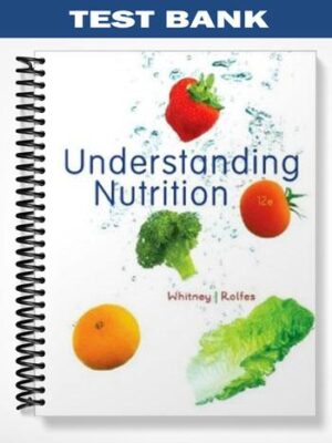 Test_Bank_for_Understanding_Nutrition_12th_Edition_by_Whitney