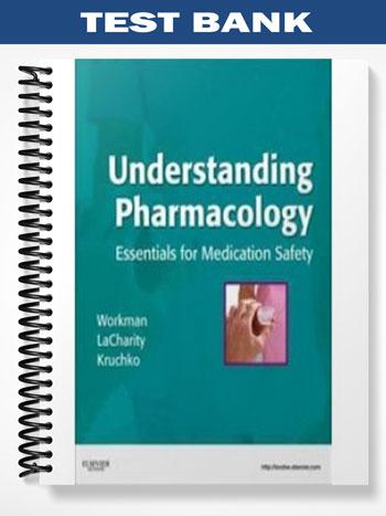 Test_Bank_for_Understanding_Pharmacology_1st_Edition_by_Workman