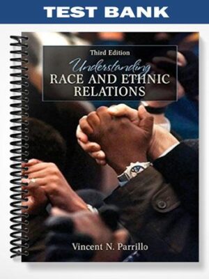 Test_Bank_for_Understanding_Race_and_Ethnic_Relations_3rd_Edition_by_Parrillo