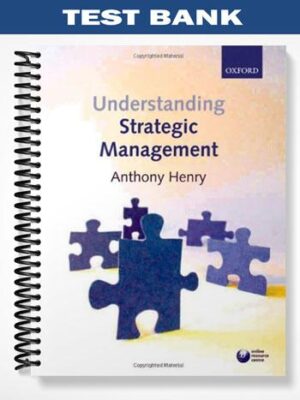 Test_Bank_for_Understanding_Strategic_Management_1st_Edition_by_Henry