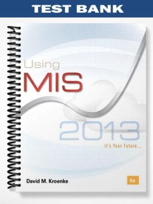 Test_Bank_for_Using_MIS_6th_Edition_by_Kroenke