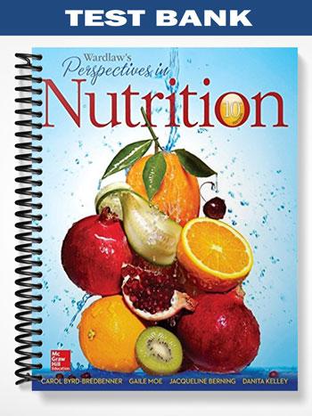 Test_Bank_for_Wardlaws_Perspectives_in_Nutrition_10th_Edition_by_Byrd Bredbenner