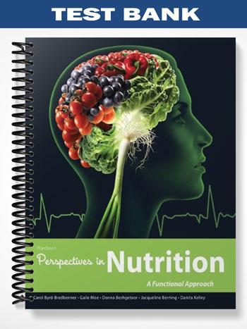 Test_Bank_for_Wardlaws_Perspectives_in_Nutrition_A_Functional_Approach_1st_Edition_by_Byrd Bredbenner Test_Bank_for_Wardlaws_Perspectives_in_Nutrition_A_Functional_Approach_1st_Edition_by_Byrd Bredbenner