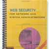 Test Bank for Web Security for Network and System Administrators 1st Edition by David Mackey