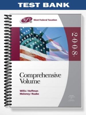 Test_Bank_for_West_Federal_Taxation_2008_Comprehensive_Volume_31st_Edition_by_Willis