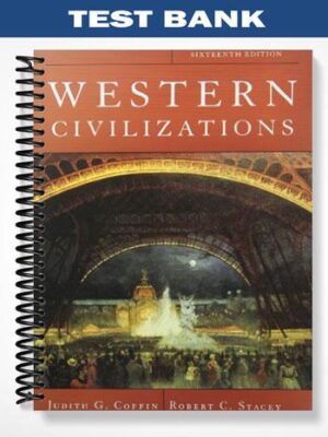 Test_Bank_for_Western_Civilizations_16th_Edition_by_Coffin