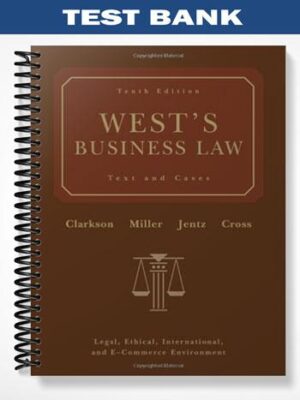Test_Bank_for_Wests_Business_Law_10th_Edition_by_Clarkson