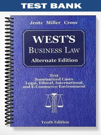 Test_Bank_for_Wests_Business_Law_Alternate_Edition_10th_Edition_by_Jentz