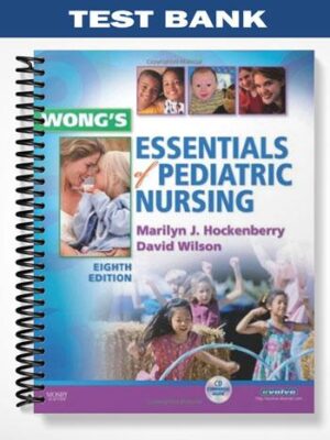 Test_Bank_for_Wongs_Essentials_of_Pediatric_Nursing_8th_Edition_by_Hockenberry