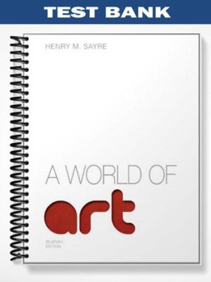 Test_Bank_for_World_of_Art_7th_Edition_by_Sayre