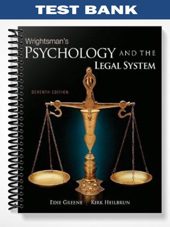 Test_Bank_for_Wrightsmans_Psychology_and_the_Legal_System_7th_Edition_by_Greene