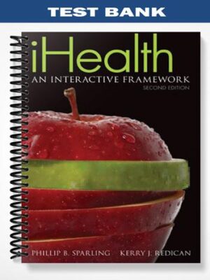 Test_Bank_for_iHealth_2nd_Edition_by_Sparling